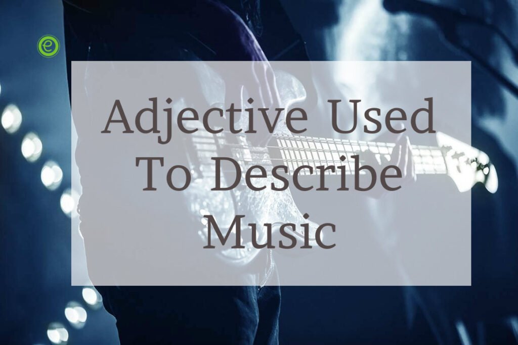 Describing music. Describing music. Describing music. How to describe the music. Adjectives for waste.
