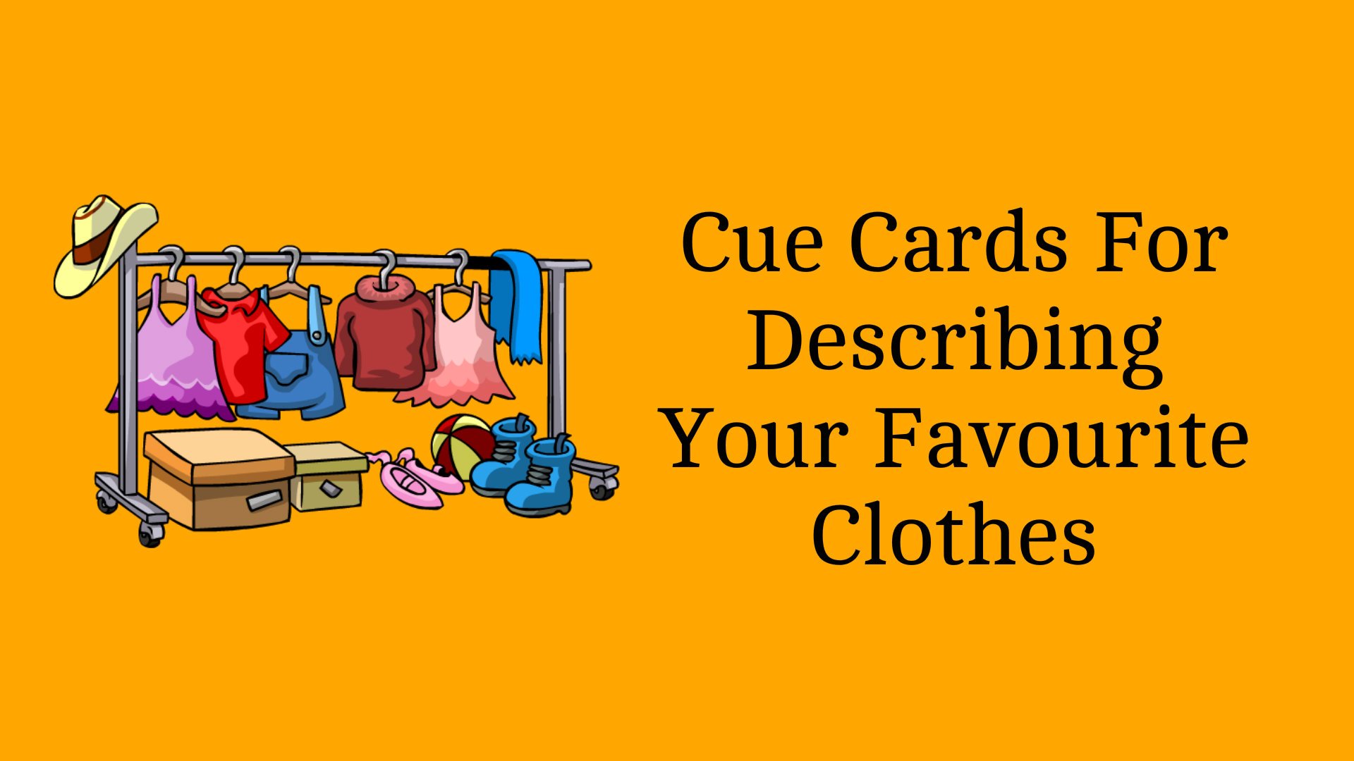 Cue Cards for Describing Your Favourite Clothes EnglishBix
