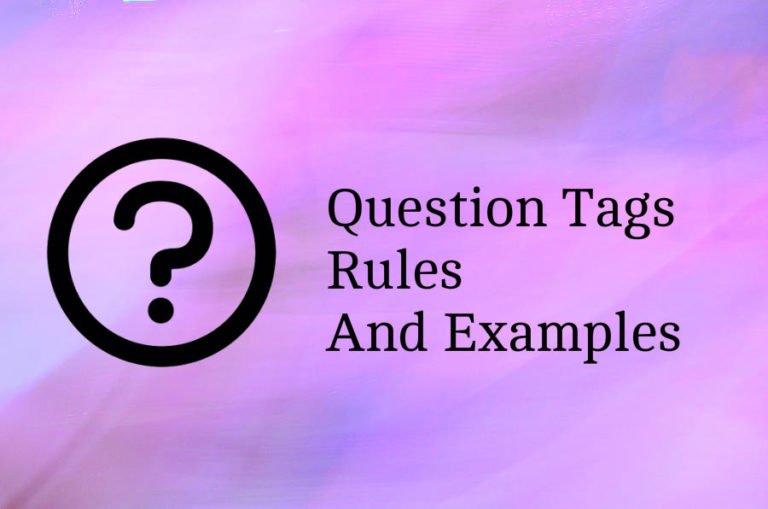 Question Tags Examples with Rules EnglishBix