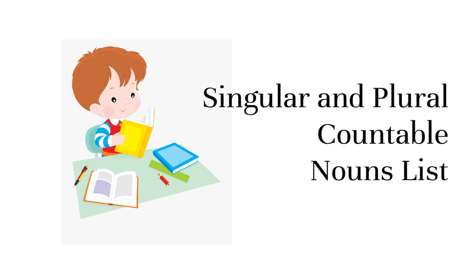 Singular and Plural Countable Nouns A to Z List EnglishBix